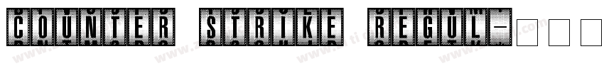 Counter Strike Regul字体转换 Counter Strike Regul字体转换